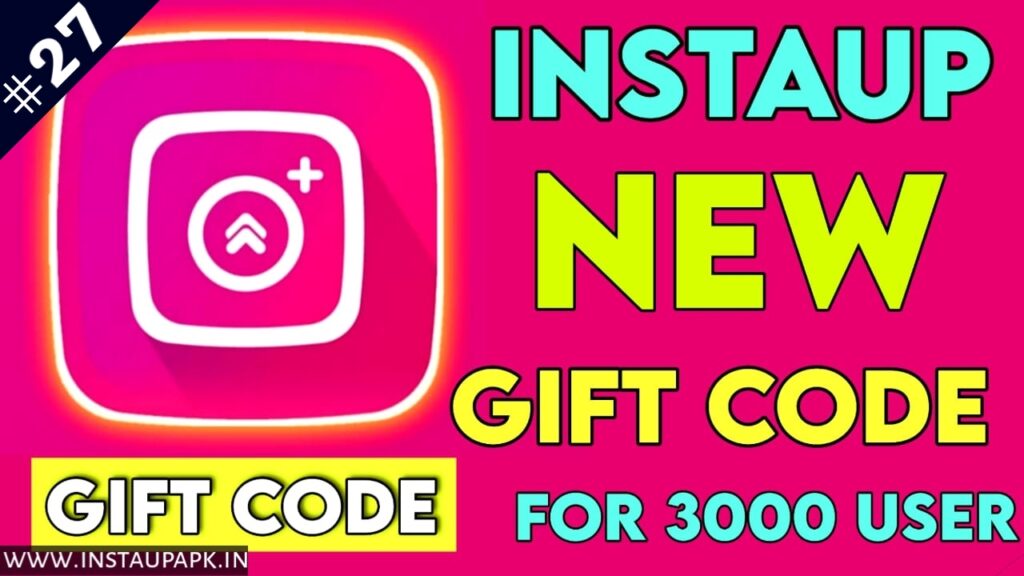 Instaup new gift code (27)